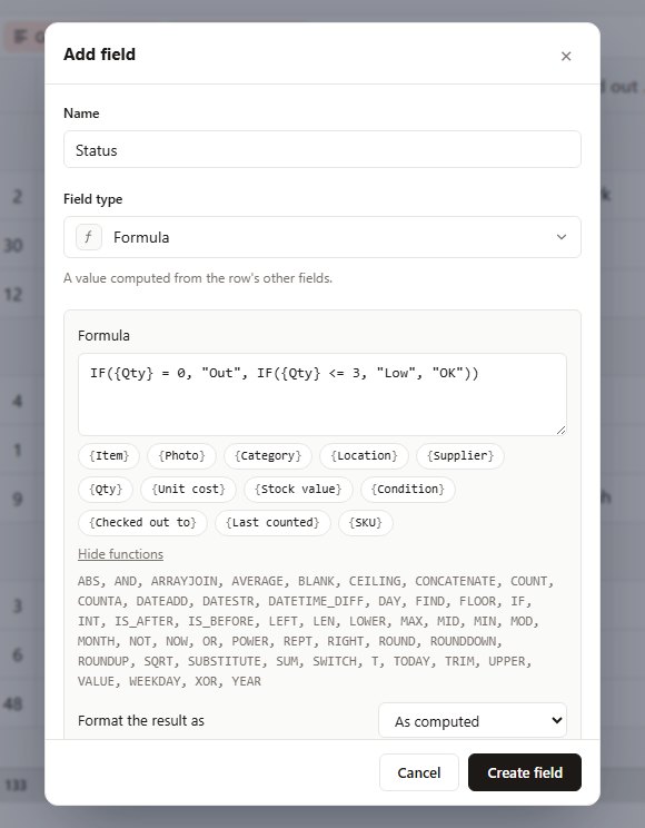 The Add field dialog with Formula picked: the formula IF({Qty} = 0,
